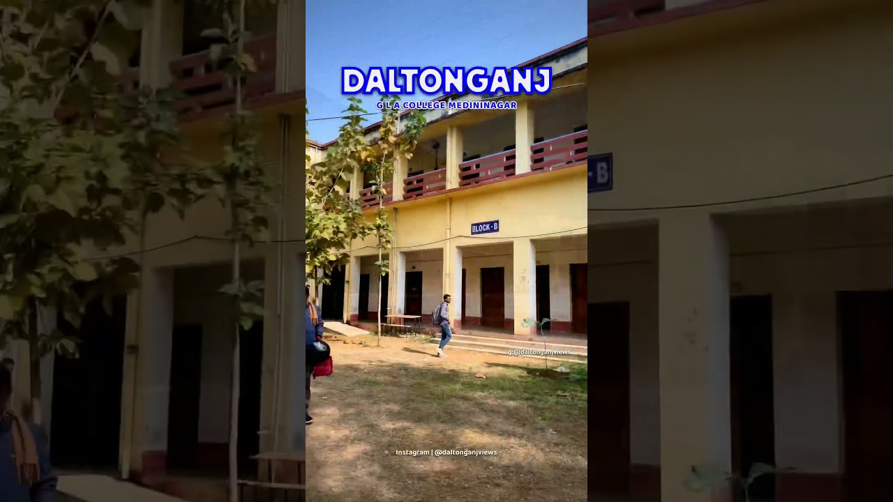 GLA COLLEGE DALTONGANJ🥰❣️🥰 