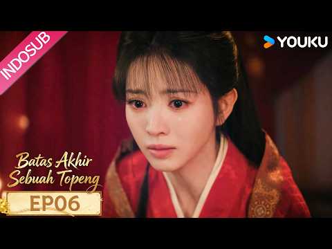 [EP06] Kasihan! Chou tidak punya jalan keluar lagi | Batas Akhir Sebuah Topeng (Where The Mask Ends)