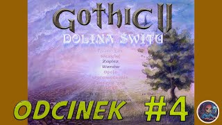 Gothic 2 Dolina Świtu #4 Wybór gildii?