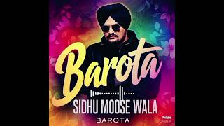 BAROTA MP3 SIDHU MOOSE WALA | THE KIDD | LATEST PUNJABI SONGS 2025@SidhuMooseWalaOfficial 