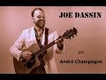 Joe dassin par andr champagne