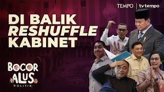 Prabowo's Reasons for Dismissing Several Ministers from the Red and White Cabinet [Leaked Politic...