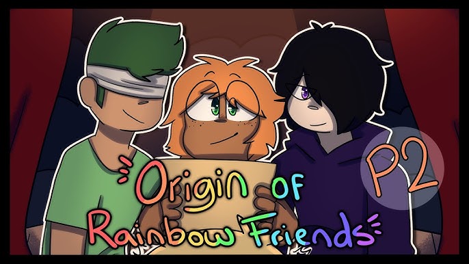 Rainbow Friends❤🧡💚💙💜 - -SeniorStars- - Wattpad