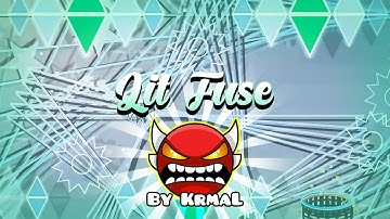 Lit Fuse by KrmaL 100% (Insane Demon) | Geometry Dash 2.1