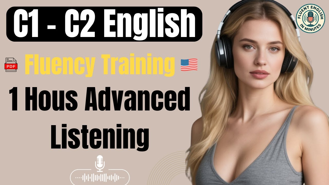 1 Hour of Real Advanced English Conversations | Train Your C1–C2 ...