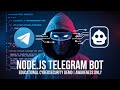 How to Create Telegram Bot with Node.js | Full Tutorial (Educational Purpose Only)