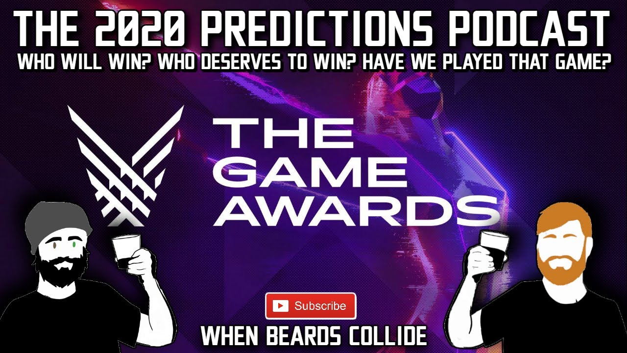 The Game Awards Predictions Podcast // Who Will Win GOTY 2020?! The