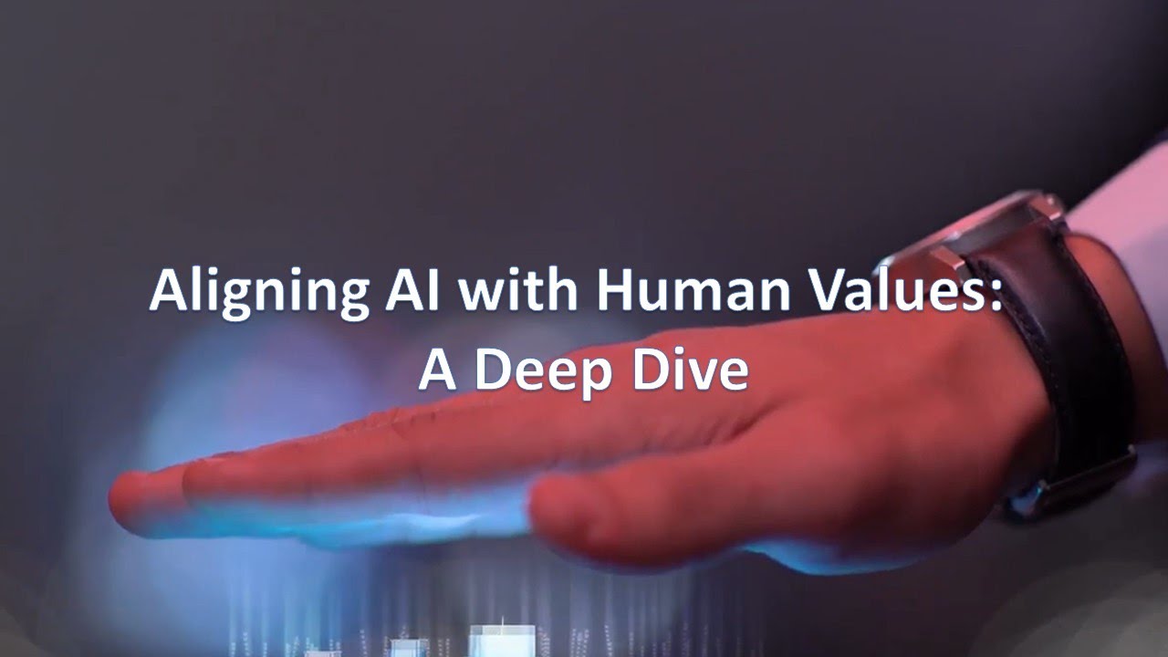 Aligning AI with Human Values: A Deep Dive - YouTube