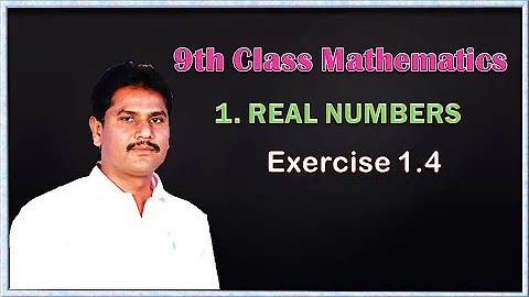 9th Class Maths Chapter 1 Exercise 1.4 Real Numbers  TS  Syllabus