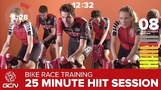 HIIT Workout - High Intensity Race Day Effort - GCN 25 Minute Bike Session