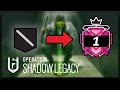 How I Got CHAMPION In Operation Shadow Legacy : Ranked Highlights - Rainbow Six Siege Gameplay