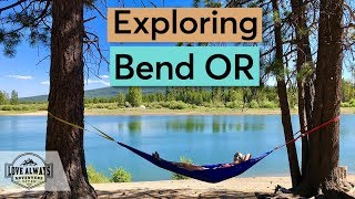 How We Explore Bend Oregon | Full Time Skoolie Family Adventure