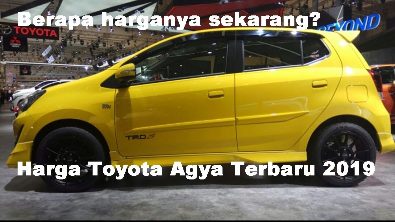 Harga Toyota Agya Terbaru 2019 Harga Semua Tipe Agya G