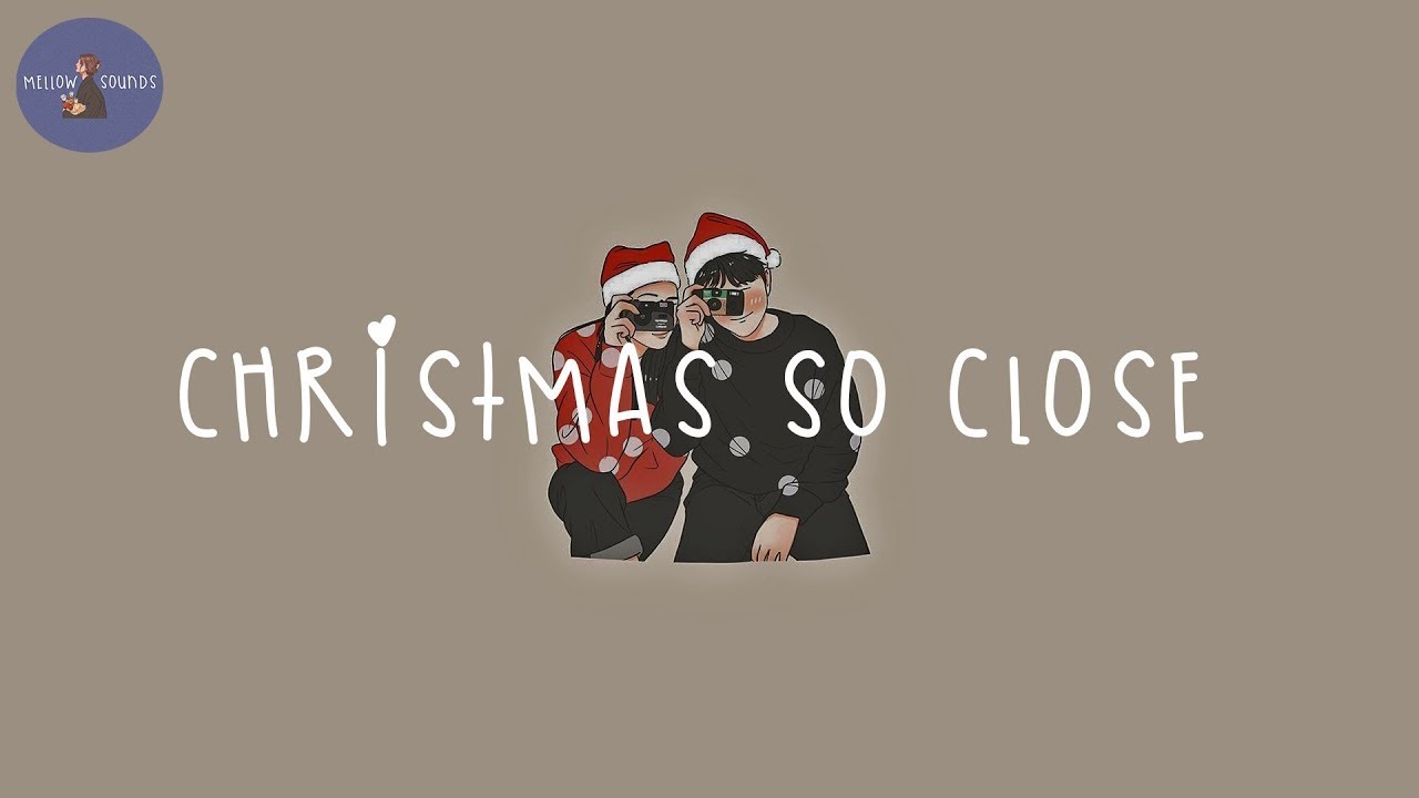 [Playlist] Christmas so close ⛄️ no better Christmas songs than this one