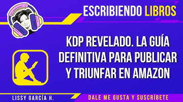 KDP La Guía Definitiva para Publicar en Amazon y Cómo hacer  correcciones en libros usando IA 📚