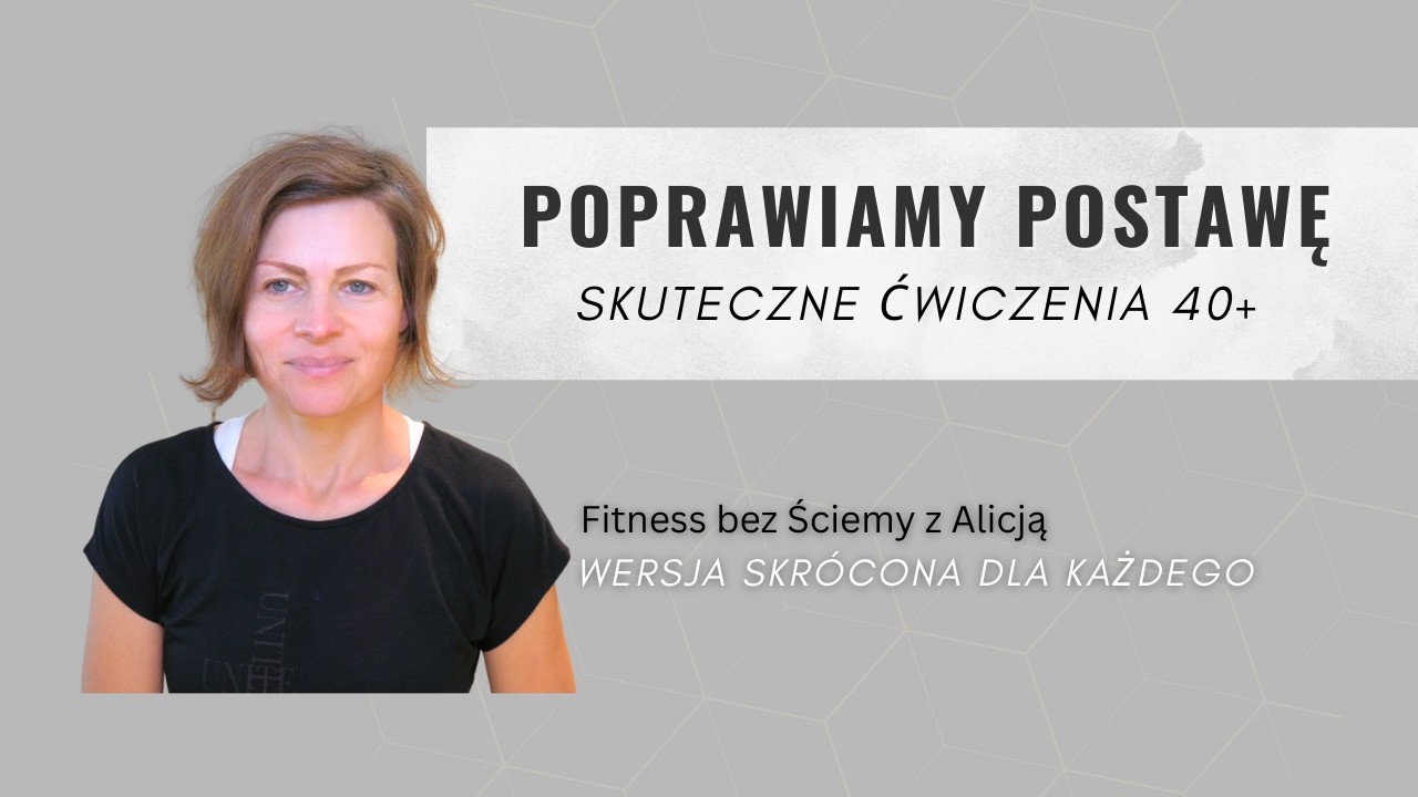 Popraw Postawę po 40-tce w 15 Minut | Krótka Sesja Rozciągania