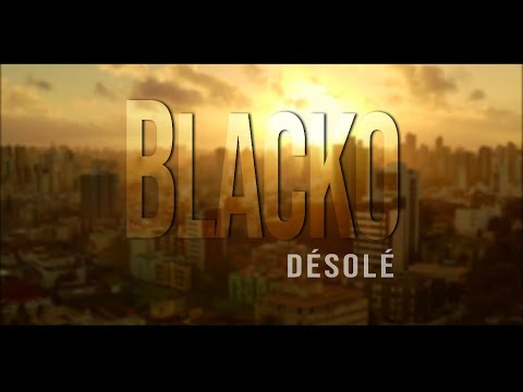 Blacko Désolé
