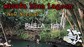 Sudah Buka , New Normal Wisata Blue Lagoon Part Ii