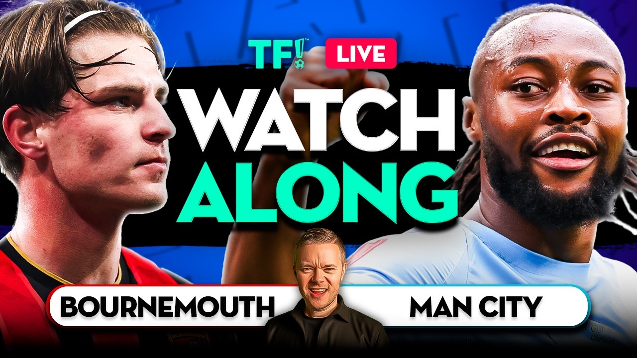BOURNEMOUTH vs MAN CITY LIVE Watchalong with Mark Goldbridge