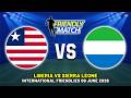 Liberia vs Sierra Leone International Friendly 2026 Date, Fixtures & Predictions