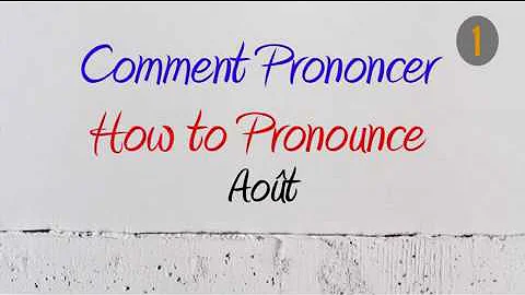 How to Pronounce 'August' in French - Pronunciar '...