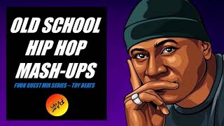 Classic Old School Funky Hip Hop Mash Up Mix 2020 - Dj Toy Beats FVUK (Guest Mix Series)
