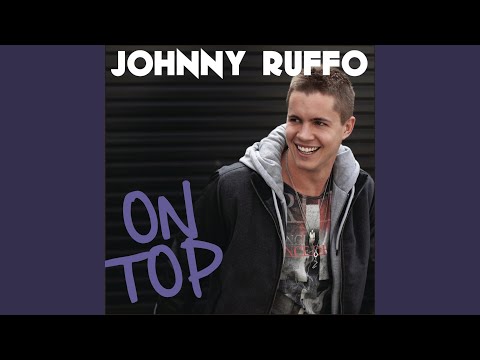 On Top - Johnny Ruffo