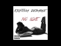 Kristinia DeBarge - No Love
