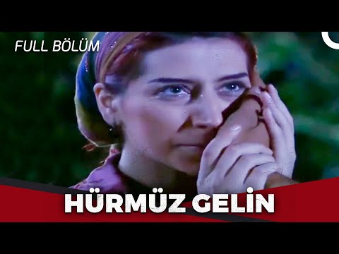 Hürmüz Gelin - Kanal 7 TV Filmi