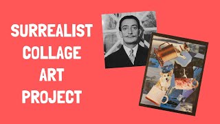 Surrealist Collage Art Project