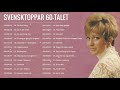 Svenska klassiker 60 talet  de bsta svenska musik 60 talet