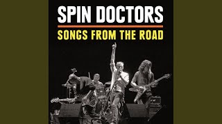 Lady Kerosene (Live)
Provided to YouTube by Kontor New Media GmbH
Lady Kerosene (Live) · Spin Doctors
Songs from the Road
℗ Ruf Records GmbH
Released on: 2015-05-18
Artist: Spin Doctors
Composer, Lyricist: Spin Doctors
Music Publisher: Mow BJow Music Inc/BMI
Music Publisher: Sony/ATV Songs LLC/BMI
Auto-generated by YouTube. Lady Kerosene (Live)