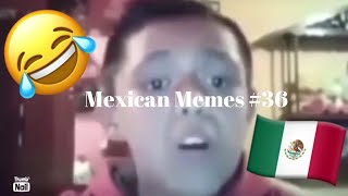 Mexican Memes 