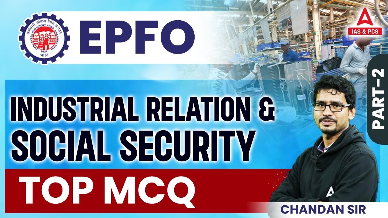 UPSC EPFO Marathon | Industrial Relation & Social Security | Previous ...