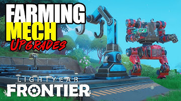 Upgrading My Mechs Arm - Lightyear Frontier - Gameplay First Playthru [2]