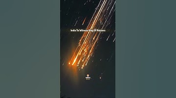 Don’t Sleep on 13–14 Dec! 🌠 India to witness the KING of meteor showers — Geminids ☄️🇮🇳