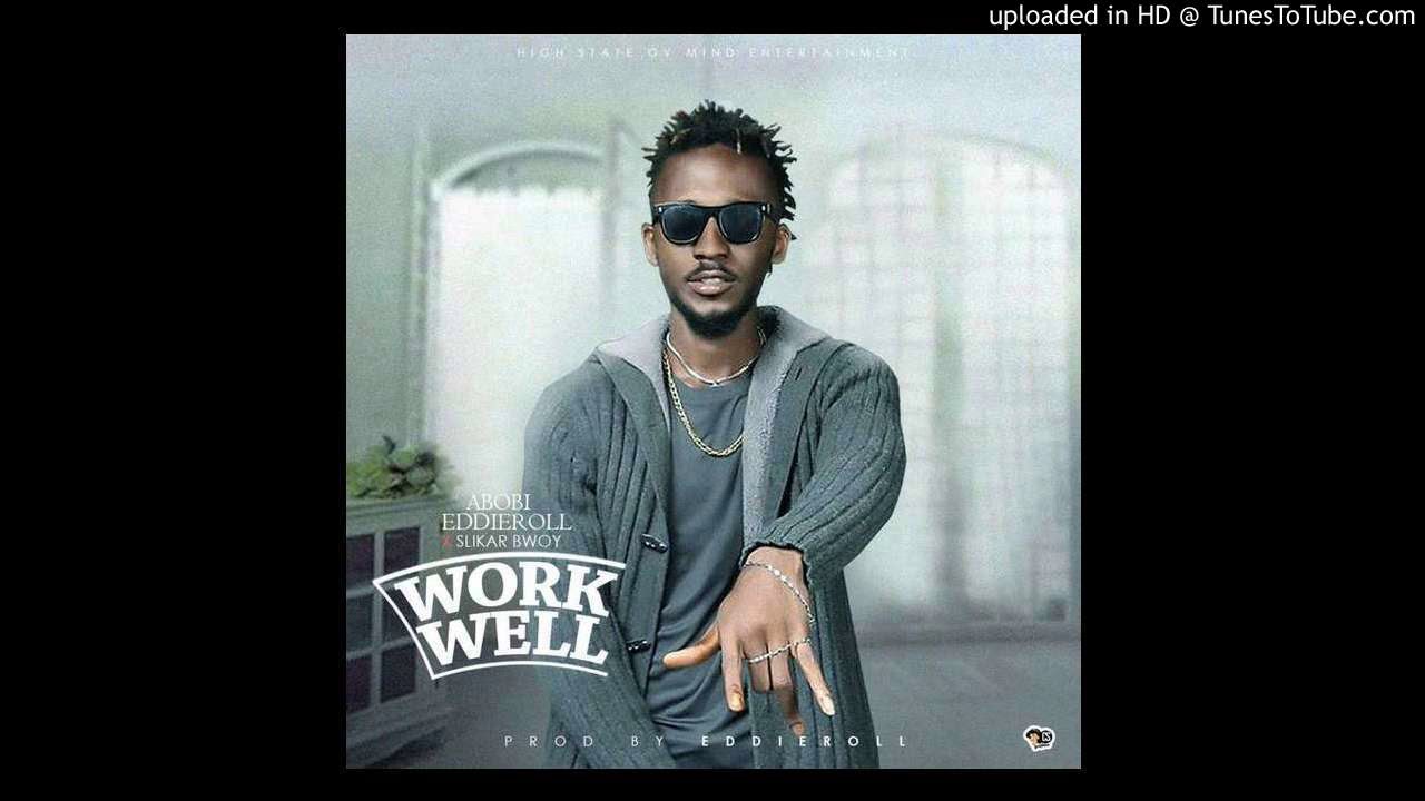 Work Well By Eddieroll