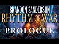 Prologue to Rhythm of War by Brandon Sanderson