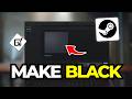 How To Make An All Black Steam Profile | Tutorial 2026