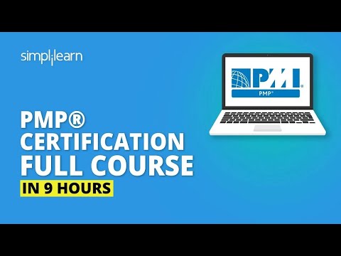 PMP Certification Full Course In 9 Hours | PMP Training Videos | PMP Course | Simplilearn - PMP Certification Full Course In 9 Hours | PMP Training Videos | PMP Course | Simplilearn