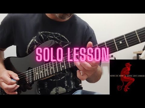 David Lee Roth/Jason Becker How To Play A Little Ain't Enough Guitar SOLO Lesson