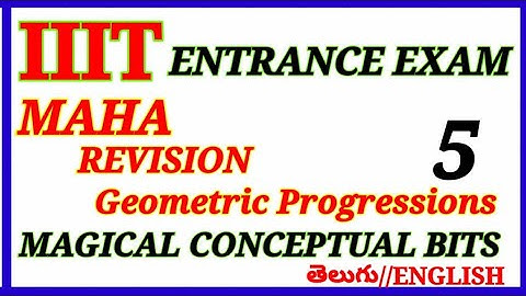 IIIT ENTRANCE EXAM REVISION with MODEL BITS | MATHS |GEOMETRIC PROGRESSION|apiiits