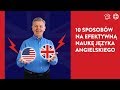 10 sposobów na efektywną naukę angielskiego