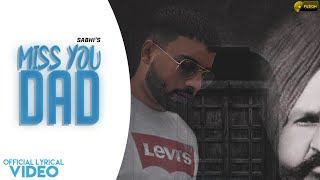 MISS YOU DAD (Lyrical Video) Sabhi Rehill | Stanley Christ | Latest Punjabi Songs 2020