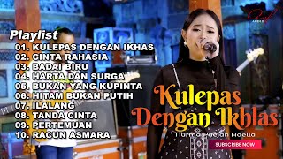 KULEPAS DENGAN IKHLAS - NURMA PAEJAH FULL ALBUM TERBARU OM ADELLA 2024