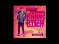 Kronic - Watup Bitch ft Flygirl Tee