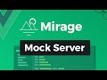 Mirage JS with Vue