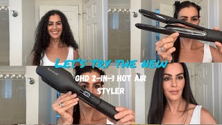 LET’S TRY THE NEW GHD 2-IN-1 HOT AIR STYLER + HAIR TIPS AND TRICKS | Doranellys Patton