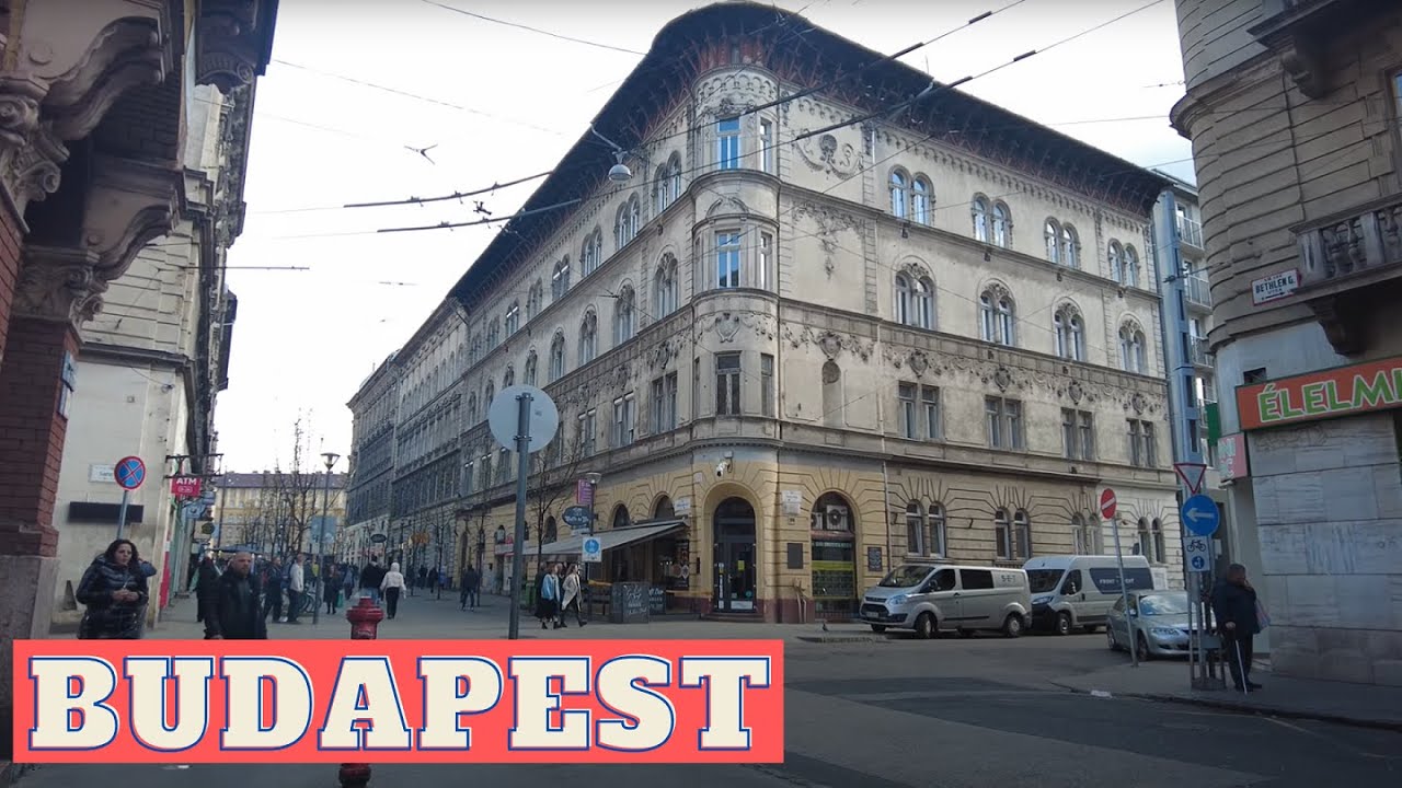 Budapest District 7 - Erzsébetváros [4k Ultra HD 60fps ]