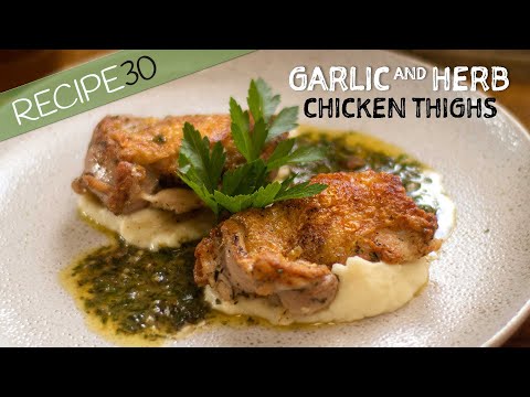 Try this quick Garlic and Herb Chicken Thigh Meal